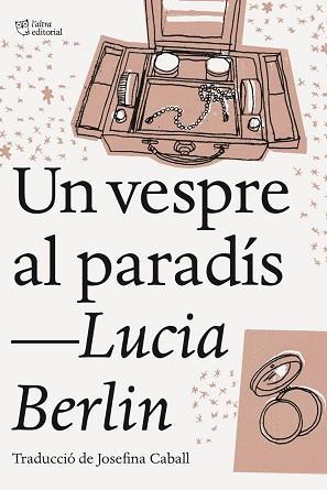 UN VESPRE AL PARADÍS | 9788494911002 | BERLIN, LUCIA