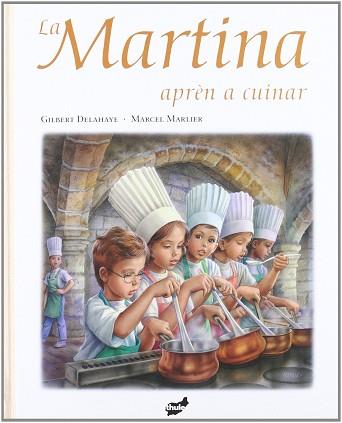 LA MARTINA APRÈN A CUINAR | 9788492595129 | DELAHAYE, GILBERT