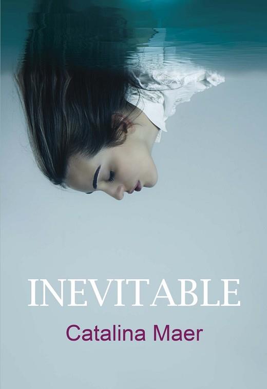 INEVITABLE | 9788416491940 | CATALINA MAER