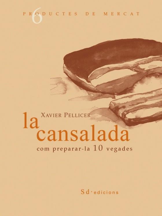 CANSALADA LA ( COM PREPARAR-LA 10 VEGADES ) | 9788460981268 | PELLICER, XAVIER