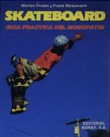 SKATEBOARD | 9788474860818 | FRODIN, MORTEN ; MESSMAN, FRANK