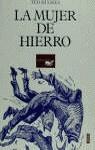 MUJER DE HIERRO, LA COL.PEQUEÑO DELFIN | 9788423325016 | HUGHES, TED