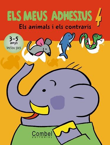 MEUS ADHESIUS ELS: ANIMALS I CONTRARIS ( 3-5 ANYS + JOCS ) | 9788498251920