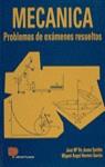 MECANICA.PROBLEMAS DE EXAMENES RESUELTOS | 9788428320535 | HERRERO GARCIA, MIGUEL ANGEL ; JUANA SAR