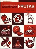 COCINAR CON FRUTAS RECETAS PRACTICAS | 9788495376039 | PEREZ, ANNA M.