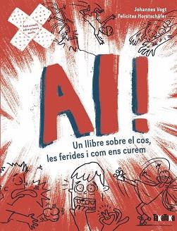 AI LLIBRE SOBRE EL COS, LES FERIDES I COM ENS CUREM | 9788418821929 | VOGT, JOHANNES / HORSTCHÄFER, FELICITES