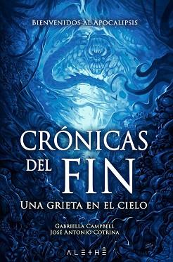 CRÓNICAS DEL FIN | 9788491643098 | CAMPBELL, GABRIELLA / COTRINA, JOSÉ ANTONIO