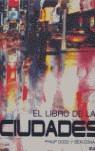 LIBRO DE LAS CIUDADES | 9788480765169 | DODD, PHILIP / DONALD, BEN