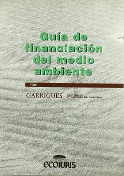 GUIA DE FINANCIACION DEL MEDIO AMBIENTE | 9788497253048 | VARIS