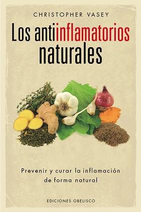 ANTIINFLAMATORIOS NATURALES, LOS | 9788416192496 | VASEY, CHRISTOPHER