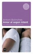 AMOR AL SEGON INTENT: COM SUPERAR ELS CONFLICTES DE PARELLA | 9788496499140 | BOLINCHES, ANTONI