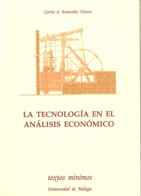 TECNOLOGIA EN EL ANALISIS ECONOMICO, LA | 9788474962901 | BENAVIDES VELASCO, CARLOS ANGEL