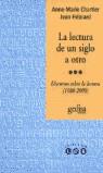 LECTURA DE UN SIGLO A OTRO, LA | 9788474329568 | CHARTIER, ANNE-MARIE