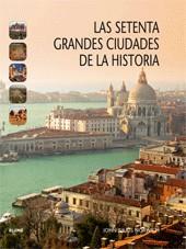 SETENTA GRANDES CIUDADES DE LA HISTORIA LAS | 9788498015119 | JULIUS NORWICH, JOHN