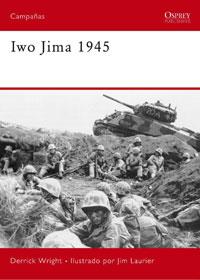 IWO JIMA 1945 | 9788498676259 | WRIGHT, DERRICK / LAURIER, JIM