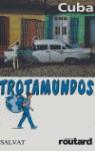 CUBA TROTAMUNDOS 06 | 9788434504530 | VV.AA.