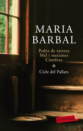 PEDRA DE TARTERA, MEL I METZINES I CÀMFORA (CICLE DEL PALLARS) | 9788499302966 | MARIA BARBAL