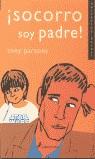 SOCORRO SOY PADRE ! | 9788478885633 | PARSONS, TONY