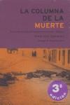 COLUMNA DE LA MUERTE, LA | 9788484324317 | ESPINOSA, FRANCISCO