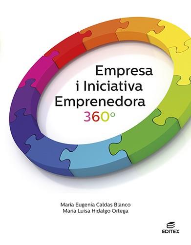 EMPRESA I INICIATIVA EMPRENEDORA 360° | 9788411345019 | CALDAS BLANCO, MARÍA EUGENIA / HIDALGO ORTEGA, MARÍA LUISA