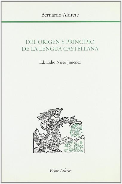 DEL ORIGEN Y PRINCIPIO DE LA LENGUA CASTELLANA | 9788475224916 | ALDRETE, BERNARDO JOSE DE