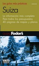 SUIZA GUIAS FODOR'S (2002) | 9788403500990 | VARIS