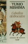 CABALLOS DESBOCADOS | 9788421725993 | MISHIMA, YUKIO