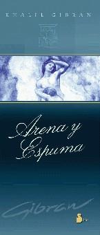 ARENA Y ESPUMA | 9788478083589 | GIBRAN, KAHLIL