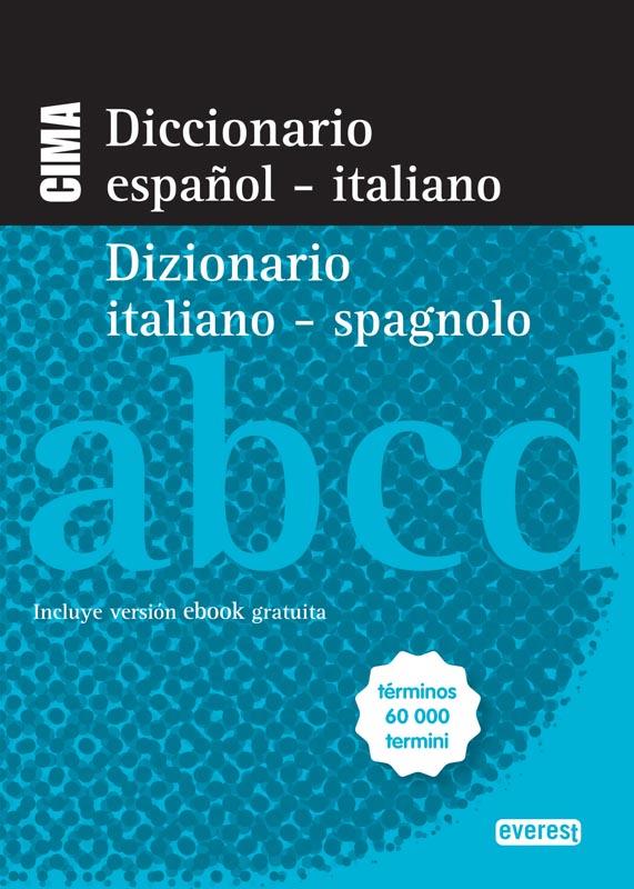 DICCIONARIO ESPAÑOL-ITALIANO / ITALIANO-ESPAÑOL CIMA | 9788444110653 | EQUIPO LEXICOGRÁFICO INTERLEX