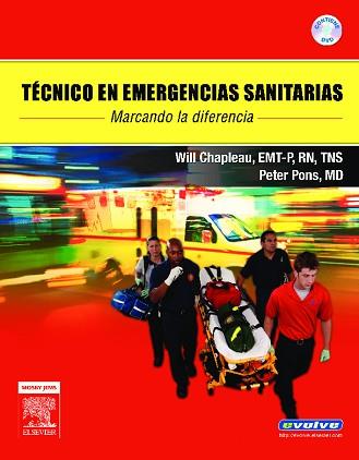 TÉCNICO EN EMERGENCIAS SANITARIAS (DVD + EVOLVE) | 9788480862998 | CHAPLEAU, WILL/PONS, PETER