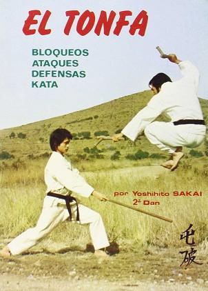 TONFA, EL. BLOQUEOS, ATAQUES, DEFENSAS, KATA | 9788420303581 | SAKAI, YOSIHITO