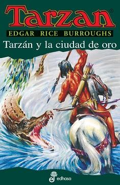 TARZAN Y LA CIUDAD DE ORO | 9788435031158 | BURROUGHS, EDGAR RICE