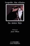 SU UNICO HIJO | 9788437609003 | ALAS, LEOPOLDO (1852-1901) (CLARIN)