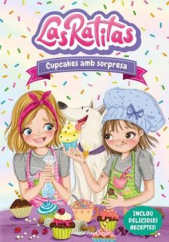 RATITAS 7. CUPCAKES AMB SORPRESA | 9788413892306 | LAS RATITAS