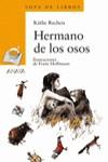 HERMANO DE LOS OSOS (SOPA DE LIBROS) | 9788420700182 | RECHEIS, KATHE