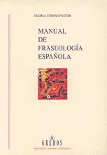 MANUAL DE FRASEOLOGIA ESPAÑOLA | 9788424918293 | CORPAS PASTOR, GLORIA