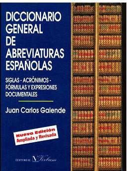 DICCIONARIO GENERAL DE ABREVIATURAS ESPAÑOLAS | 9788479621834 | GALENDE, JUAN CARLOS