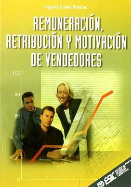 REMUNERACION RETRIBUCION Y MOTIVACION DE VENDEDORES | 9788473562959 | CASAS ROMEO, AGUSTI