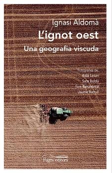 IGNOT OEST | 9788413032726 | ALDOMÀ BUIXADÉ, IGNASI