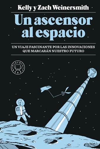 UN ASCENSOR AL ESPACIO | 9788417059989 | WEINERSMITH, KELLY / WEINERSMITH, ZACH