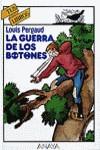 GUERRA DE LOS BOTONES, LA | 9788420734149 | PERGAUD, LOUIS