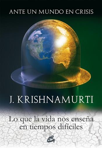 ANTE UN MUNDO EN CRISIS | 9788484452058 | KRISHNAMURTI, J.