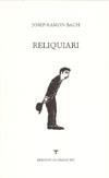 RELIQUIARI | 9788493372460 | BACH, JOSEP RAMON