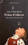 FEINA D'EDUCAR | 9788429745665 | PUIG ROVIRA, JOSEP M.