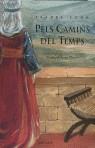 PELS CAMINS DEL TEMPS | 9788475890319 | LEDO, ISABEL