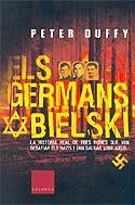 GERMANS BIELSKI ELS | 9788466405164 | DUFFY, PETER