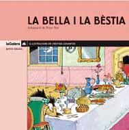 BELLA I LA BESTIA, LA  -PETITS CLASSICS- | 9788424620400 | ROS, ROSER (ADAP.)