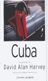 CUBA (NATIONAL GEOGRAPHIC) | 9788482981963 | HARVEY, DAVID ALAN