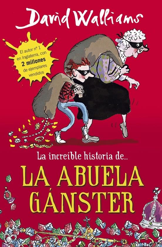 INCREÍBLE HISTORIA DE... LA ABUELA GÁNSTER | 9788490430330 | WALLIAMS,DAVID