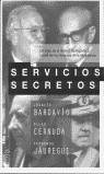 SERVICIOS SECRETOS, LOS | 9788401376894 | BARDAVIO, JOAQUIN